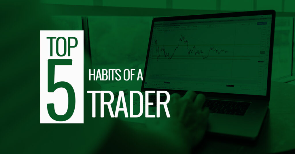 Habits Of Successful Traders