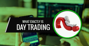 What Exactly Is Day Trading