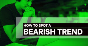 Spot a Bearish Trend