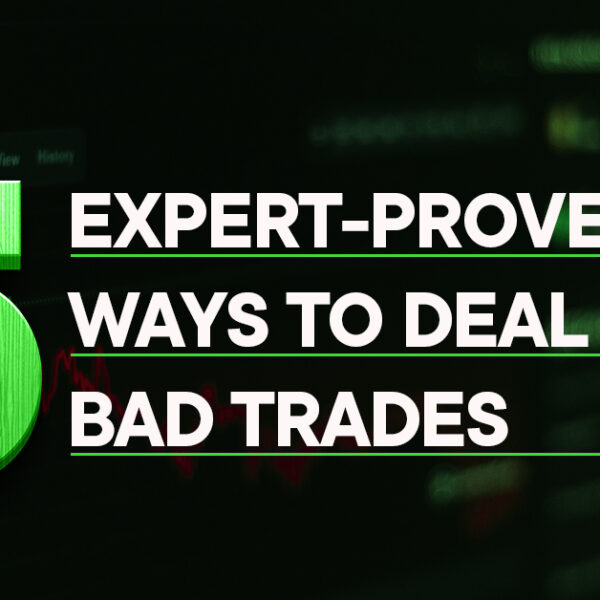 Ways to deal with bad trades