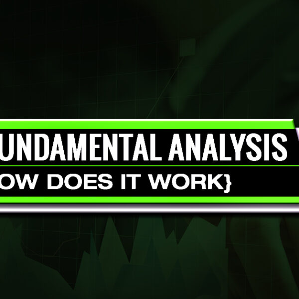 What Is Fundamental Analysis and How Does It Work?