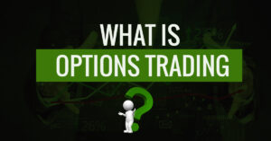 What Is Options Trading