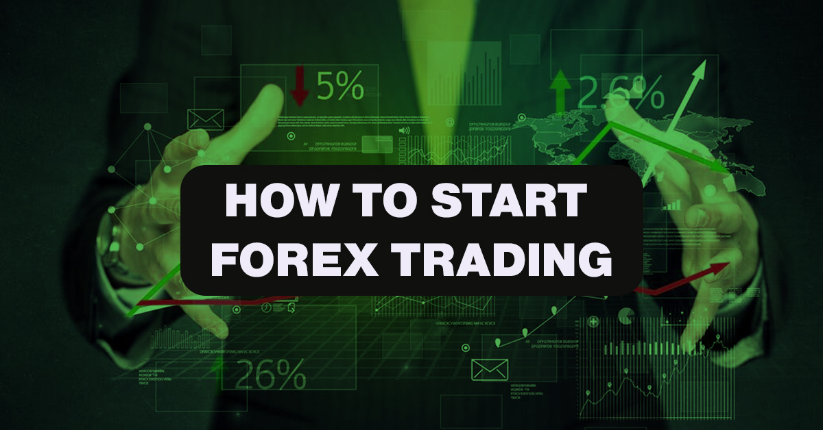 How to Start Forex Trading - TradeWithMac