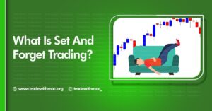 set and forget trading